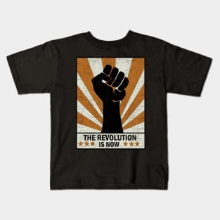 Revolution is now Kids T-Shirt